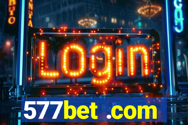 577bet .com